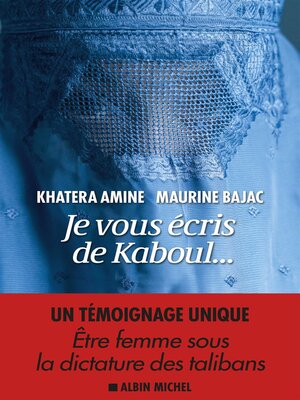 cover image of Je vous écris de Kaboul...